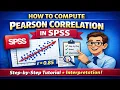 How to Compute Pearson Correlation in SPSS Step-by-Step Tutorial with Interpretation