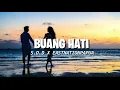 BUANG HATI S.O.D. X EASTNATIONPAPUA