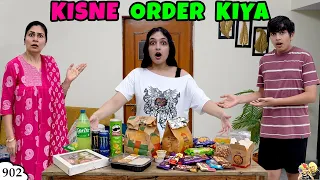 KISNE ORDER KIYA | Ep 902 | Family Comedy Vlog | Aayu and Pihu Show