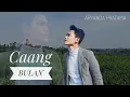 Caang Bulan (Cover by : Aryanda Pratama)