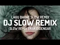 Download Lagu Dj Slow Remix Terbaru 2025 - Lagu Barat Slow Remix Enak Didengar