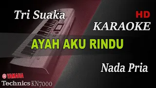 tri suaka ayah aku rindu nada pria karaoke