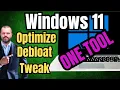 The Windows 11 tool every user needs Debloat and Tweak