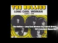 The Hollies ~ Long Cool Woman (In A Black Dress) 1972 Extended Meow Mix