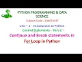 for loop in Python-Control Statements Part-2-PYTHON PROGRAMMING DATA SCIENCE-20A05101T
