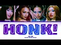 no na honk! Lyrics (Color Coded Lyrics)