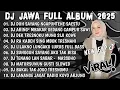 Download Lagu DJ JAWA TERBARU 2025 FULL BASS - DJ DUH SAYANG NGAPUNTENE SAESTU🎶DJ SABAR FULL ALBUM VIRAL TERBARU
