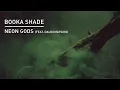 Booka Shade - Neon Gods (feat. Daudi Matsiko) (BBC Radio 1 Rip)