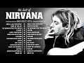 Lagu NIRVANA  Greatest Hits Full Album  Top 50 Nirvana songs 🎸