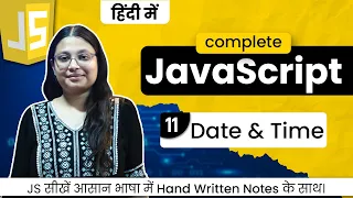 Lecture 11 - JavaScript Date Time Explained Master Date Methods Time Manipulation Formatting