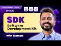 Lec-26 SDK Software Development Kit API vs SDK