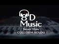 Sezen Aksu - Güllerim Soldu (8D Versiyon)