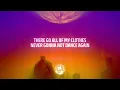 P!NK - Never Gonna Not Dance Again (Sam Feldt Remix) (Lyrics)