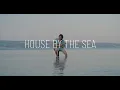 Download Lagu Luka Radan - House by the sea