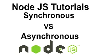 Node JS Tutorial - Difference Between Synchronous And Asynchronous In Node JS Tutorial In 2022