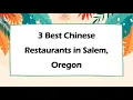 3 Best Chinese Restaurants in Salem Oregon Asian Cuisine