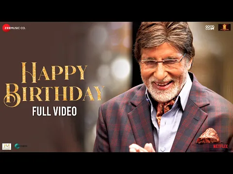 Download MP3 Happy Birthday - Full Video | Goodbye | Amitabh Bachchan, Rashmika M | Abhijeet S, Amit T, Swanand K