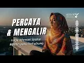 Download Lagu 🌊 PERCAYA DAN MENGALIR - Lagu Afirmasi Surrender Berserah Diri Hidup Tenang (Official Lyric Video)