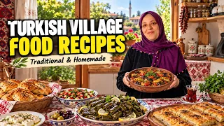 Authentic Turkish Village Food 🇹🇷 Traditional Homemade Recipes from a Turkish Village!