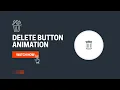 CSS Trash Bin Animation Delete Icon Animation using HTML CSS No JavaScript