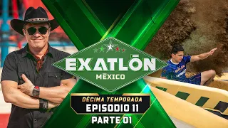 PROGRAMA COMPLETO 11 PARTE 01 | EXATLÓN MÉXICO DÉCIMA TEMPORADA