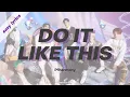 Download Lagu P1harmony - Do It Like This Easy Lyrics