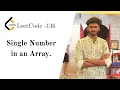 Single Number Leetcode - 136 JAVA