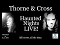 James and Xtina crash Thorne Cross Haunted Nights LIVE