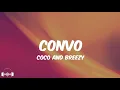 Coco & Breezy - Convo (Lyrics) | Dirty Decibels