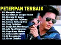 KUMPULAN LAGU PETERPAN TERBAIK 2000AN - ALBUM POP INDONESIA TERPOPULER SEPANJANG MASA
