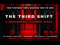 The Third Shift a paranormal horror story movie Trailer 2025