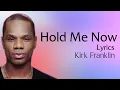 Download Lagu Hold Me Now With Lyrics -  Kirk Franklin -  Gospel Songs Lyrics