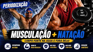 PERIODIZAÇÃO ENTRE MUSCULAÇÃO E NATAÇÃO
