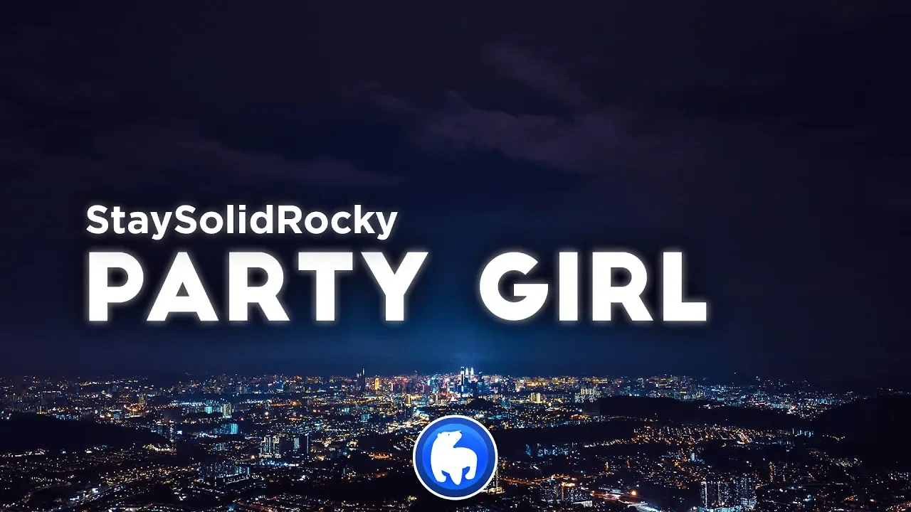 StaySolidRocky - Party Girl (Clean - Lyrics)