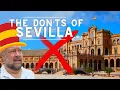 The Don ts of Visiting Sevilla Spain