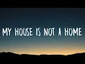 Lagu d4vd - My House Is Not A Home (Lyrics)