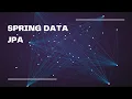 SPRING DATA JPA