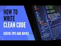 How to Write Clean Code - Programming Tips