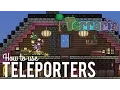 How To Use Teleporters in Terraria