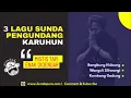 Download Lagu Kumpulan Kidung mistis Sunda wiwitan dan Sunda buhun Karuhun Sunda
