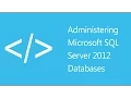 Administering Microsoft SQL Server 2012 Databases - 10775