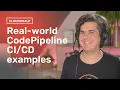 AWS Real-world CodePipeline Examples