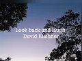 Look back and laugh - David Kushner. Letra en español e inglés