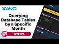 Querying Database Tables by a Specific Month