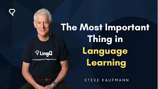 The Most Important Thing in Language Learning