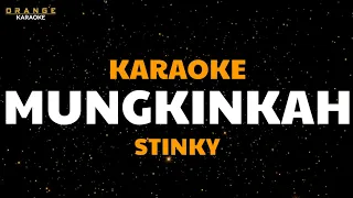 Download STINKY - MUNGKINKAH (MUSIK KARAOKE + LIRIK) | NEW VERSION YODA MP3