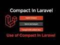 Explain And Use Of Compact In Laravel Compact In Laravel