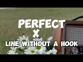 Download Lagu Perfect x Line Without a Hook ( JepzzLyrics) viral tiktok