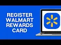 How To Register Walmart Rewards Card Capital One