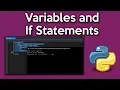 Python Tutorial 1 - Variables and If Statements